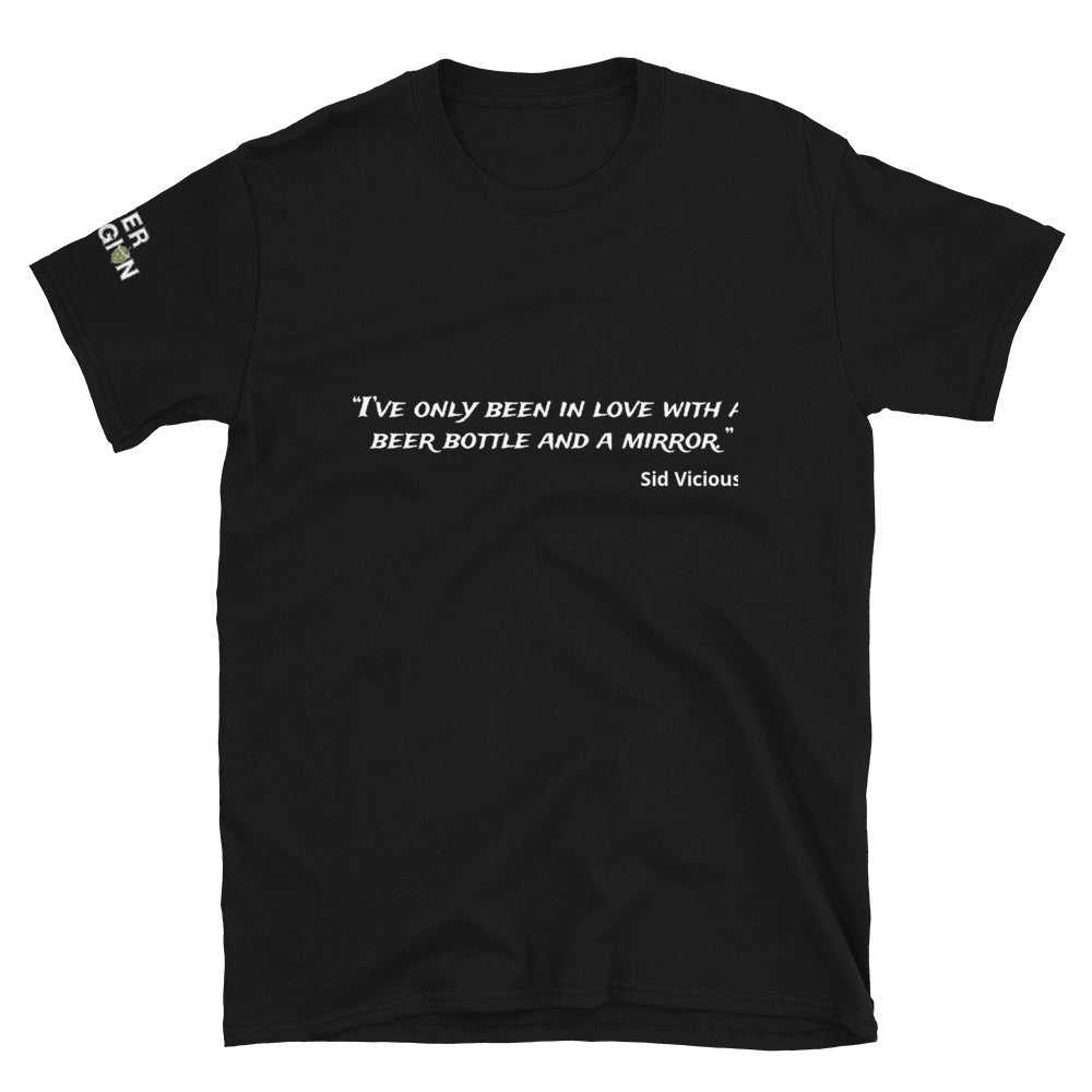 Beer Religion - Sid Vicious Quote T-Shirt