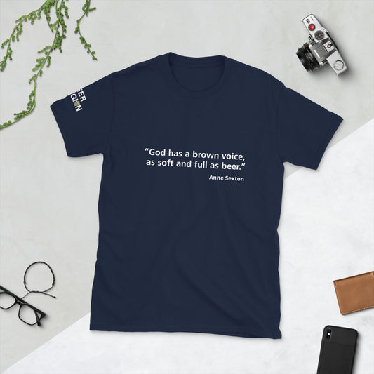 Beer Religion - Anne Sexton Quote T-Shirt